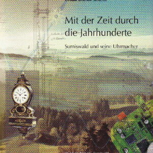Geschichte-Sumiswald-Uhren